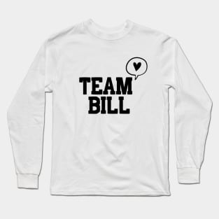 Team Bill Long Sleeve T-Shirt